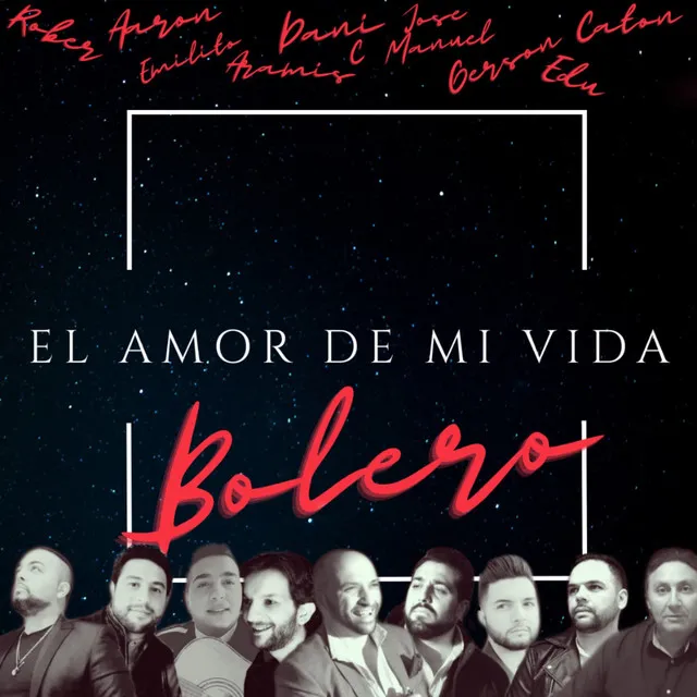 El amor de mi vida (Bolero)