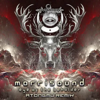 Eye Of The Beholder (Atongmu Remix) by MorriSound