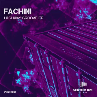 Highway Groove EP by Fachini