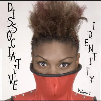 Dissociative Identity, Vol. 1 by Ariana