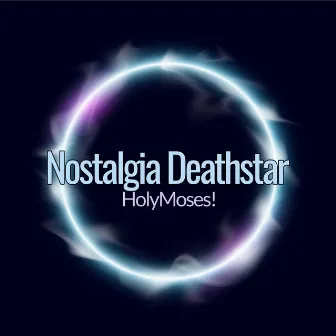 HolyMoses! by Nostalgia Deathstar