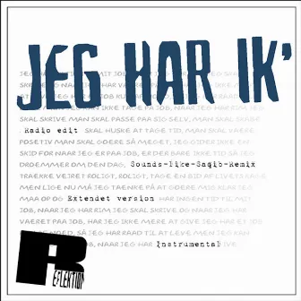 Jeg Har Ik' by Reflektion