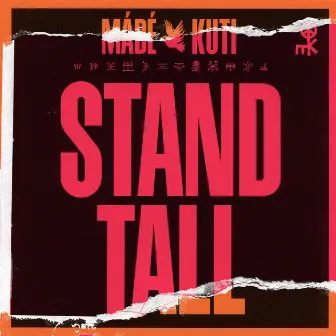 Stand Tall by Mádé Kuti