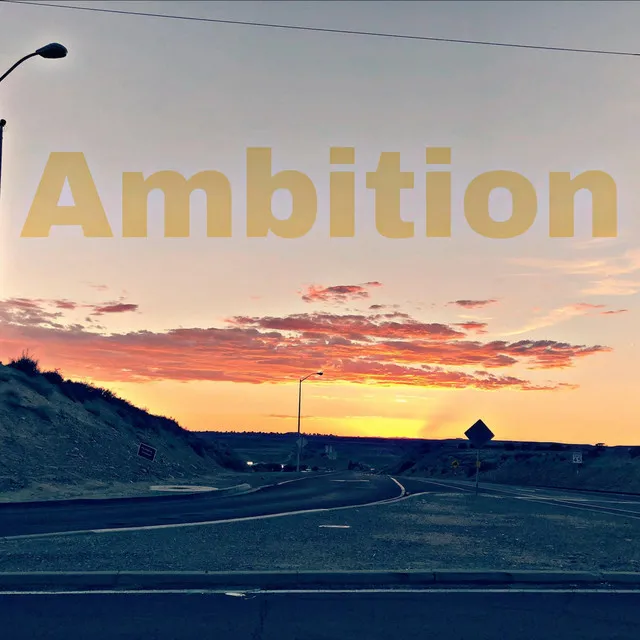 Ambition