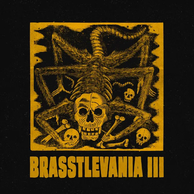 Brasstlevania III