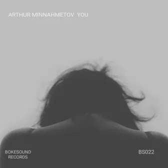 You by Arthur Minnahmetov