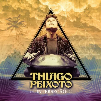 Interseção by Thiago Peixoto