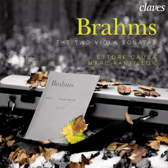 Brahms: Six Lieder, arrangement for Viola and Piano - The Two Viola Sonatas by Marc Pantillon