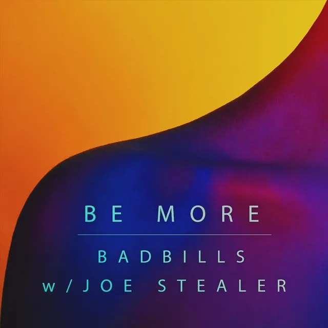 Be More