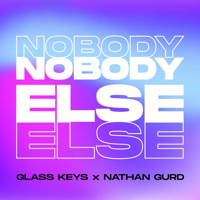 Nobody Else