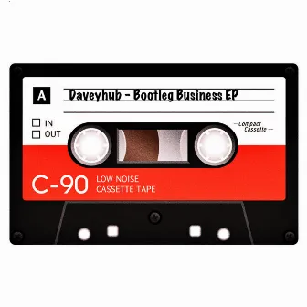 Bootleg Business EP by DaveyHub