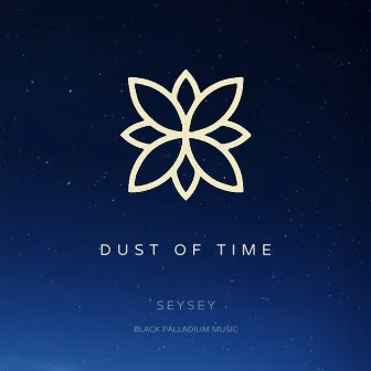 Dust of Time by SEYSEY