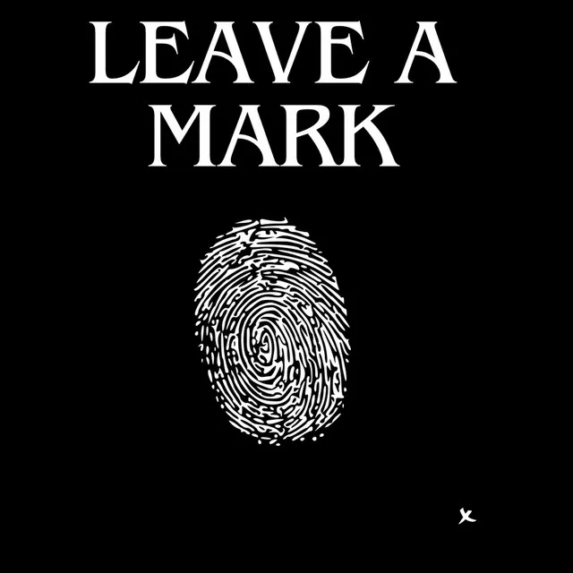 Leave A Mark