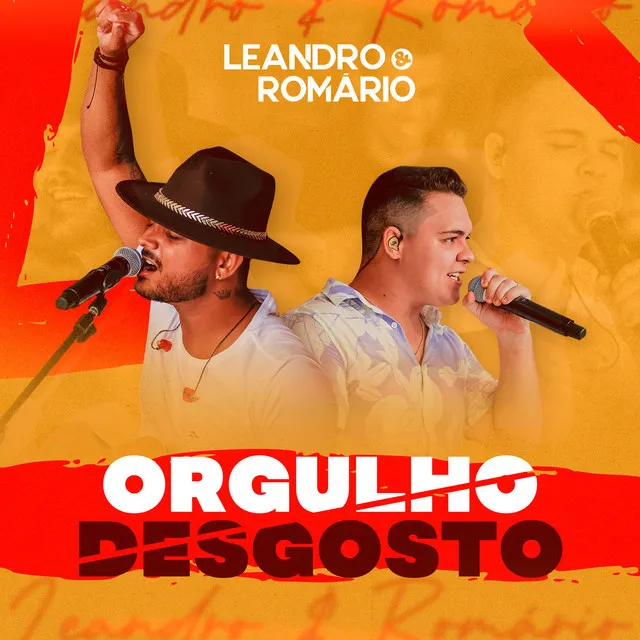 Orgulho e Desgosto - Ao Vivo