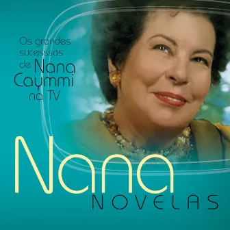 Nana Novelas by Nana Caymmi