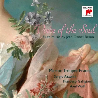 Voice of the Soul - Flute Music by Jean Daniel Braun by Jean Daniel Braun