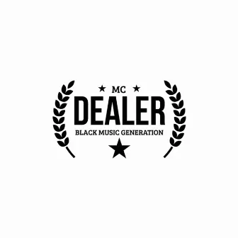 Black Music Generation by MC Dealer