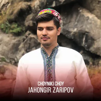 Choyniki Choy by Jahongir Zaripov