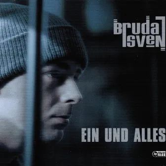 Ein und alles by Bruda Sven