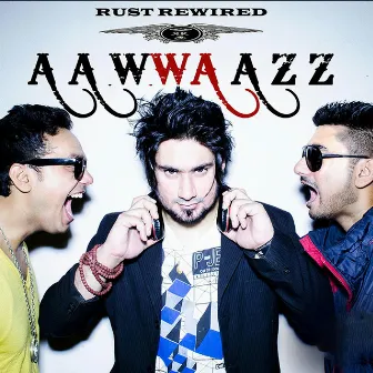 AAWWAAZZ by Dj Shak