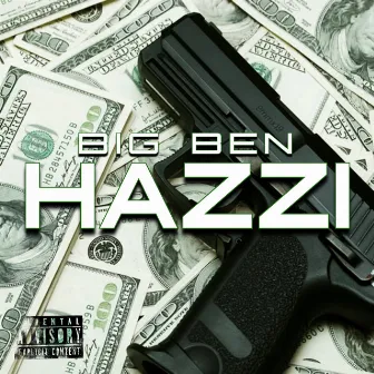 Hazzi by Big Ben