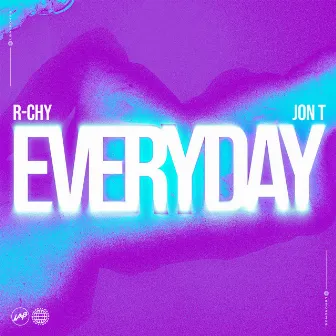 Everyday by R-CHY