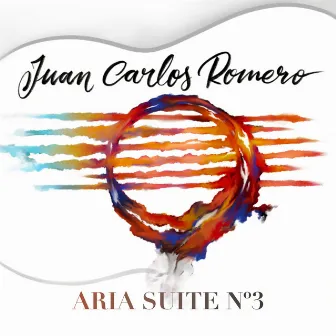 Aria Suite Nº 3 by Juan Carlos Romero