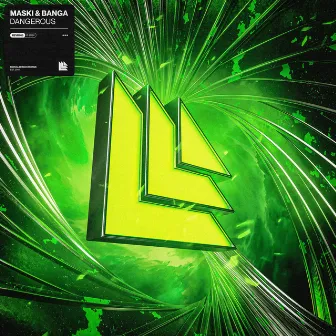 Dangerous by Maski & Banga