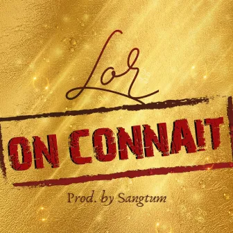 On connait by Lor