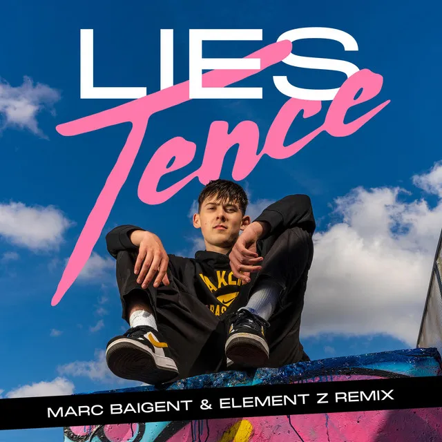 Lies - Marc Baigent & Element Z Remix Radio Edit