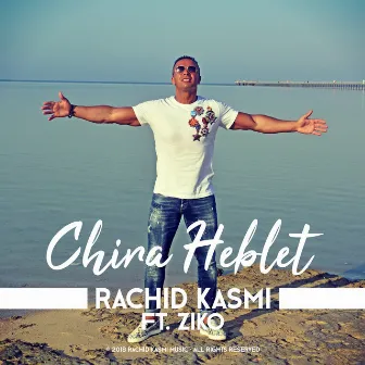 Chira Heblet by Rachid Kasmi