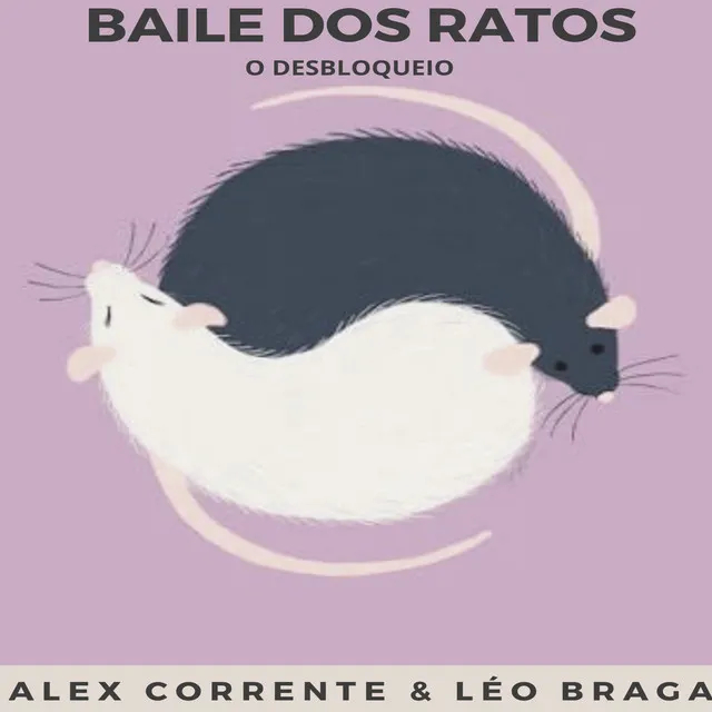 Baile dos Ratos( o Desbloqueio)