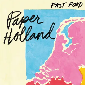 Fast Food by Paper Holland