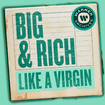 Like a Virgin by Big & Rich