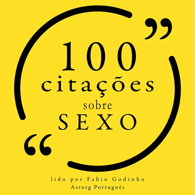 Capítulo 1 - 100 citações sobre sexo