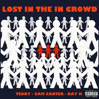 Lost in the in Crowd by Cam Carter