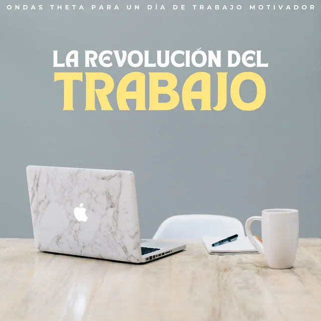 La Revolución Del Trabajo: Ondas Theta Para Un Día De Trabajo Motivador