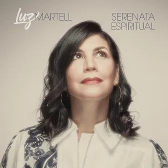 Serenata Espiritual by Luz Martell