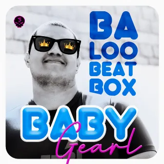 Baby Girl by Baloo Beat Box