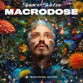 Macrodose by Space Surfer