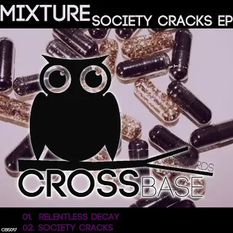 Society Cracks EP by Mixture