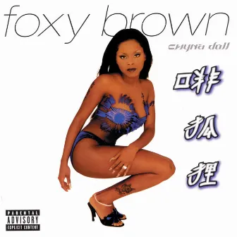 Chyna Doll by Foxy Brown