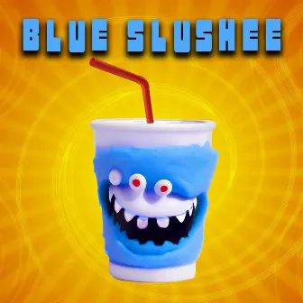 Blue Slushee by Dr. KattyWhompus