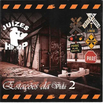 Estações da Vida 2 by Juízes Hiphop