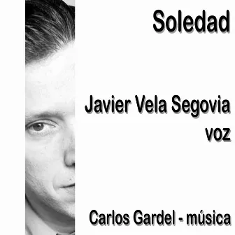 Soledad by Javier Vela Segovia