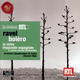 Ravel: Bolero, La Valse, Rhapsodie Espagnole Et Autres Oeuvres Orchestrales by Eduardo Mata