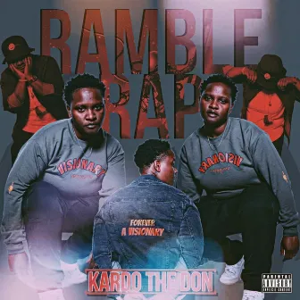 Ramble Rap by Kardo The Don