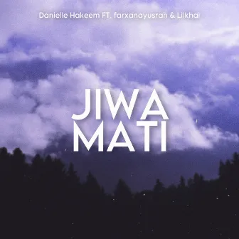 JIWA MATI by Danielle Hakeem