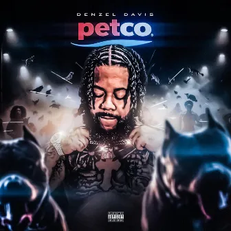 Petco by Denzel Davis