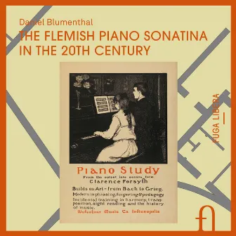 The Flemish Piano Sonatina in the 20th Century by Daniel Blumenthal